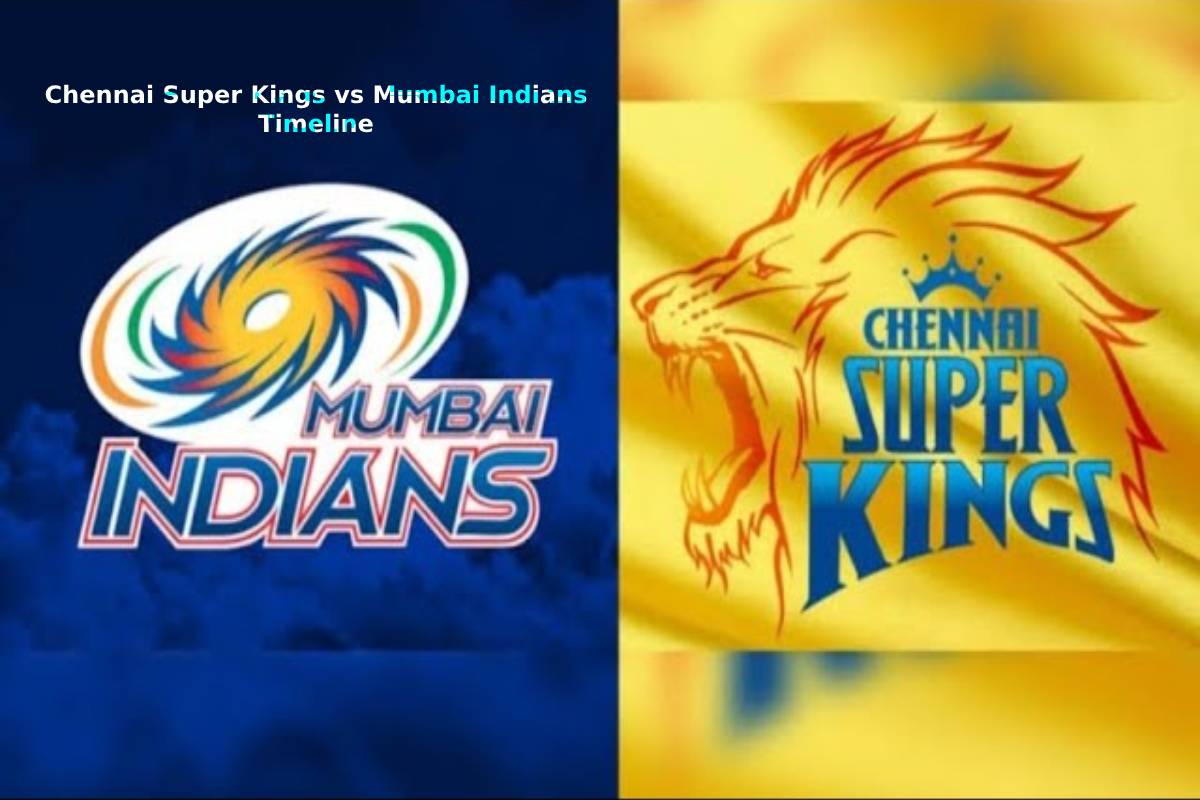 Chennai Super Kings Vs Mumbai Indians Timeline