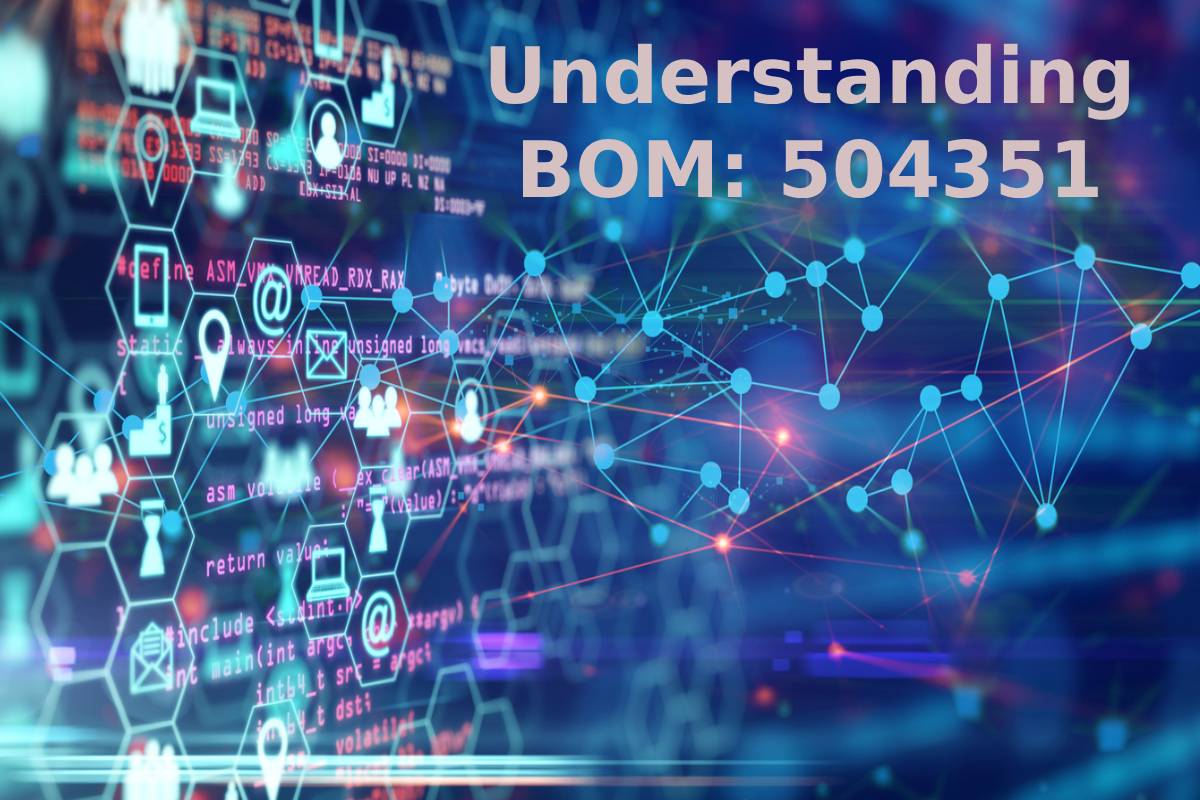 BOM: 504351 Technical Specifications